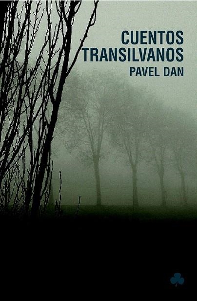 CUENTOS TRANSILVANOS | 9788493674427 | DAN, PAVEL | Llibreria La Gralla | Librería online de Granollers