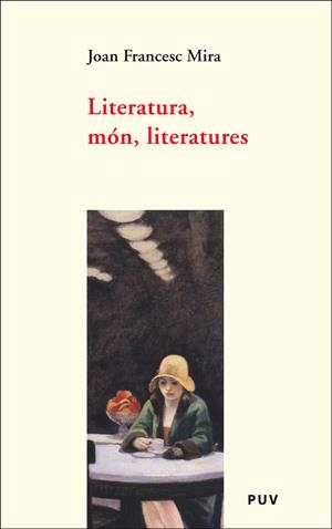 LITERATURA MÓN LITERATURES | 9788437061016 | MIRA, JOAN F. | Llibreria La Gralla | Llibreria online de Granollers