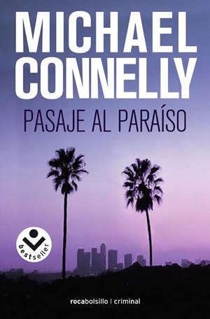 PASAJE AL PARAÍSO | 9788496940680 | CONNELLY, MICHAEL | Llibreria La Gralla | Llibreria online de Granollers