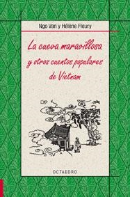 CUEVA MARAVILLOSA Y OTROS CUENTOS POPULARES DE VIETNAM, LA | 9788480639996 | VAN, NGO / FLEURY, HÉLÈNE | Llibreria La Gralla | Librería online de Granollers