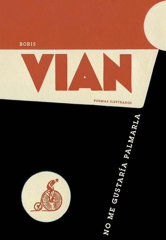 NO ME GUSTARÍA PALMARLA. POEMAS ILUSTRADOS | 9788492719044 | VIAN, BORIS | Llibreria La Gralla | Librería online de Granollers