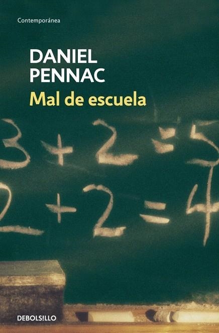 MAL DE ESCUELA (DB CONTEMPORANEA) | 9788499080246 | PENNAC, DANIEL | Llibreria La Gralla | Llibreria online de Granollers