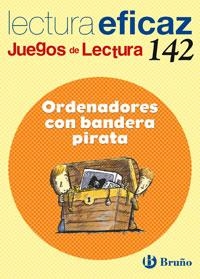 ORDENADORES CON BANDERA PIRATA ( JUEGOS DE LECTURA ) | 9788421660508 | ALONSO GRACIA, ÁNGEL/ÁLVAREZ DE EULATE ALBERDI, CARLOS MIGUEL | Llibreria La Gralla | Librería online de Granollers