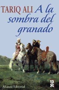 A LA SOMBRA DEL GRANADO | 9788420668994 | ALI, TARIQ | Llibreria La Gralla | Librería online de Granollers