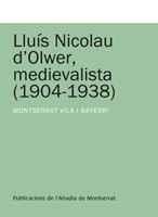 LLUIS NICOLAU D'OLWER MEDIEVALISTA (1904-1938) | 9788498831306 | VILA I BAYERRI, MONTSERRAT | Llibreria La Gralla | Llibreria online de Granollers