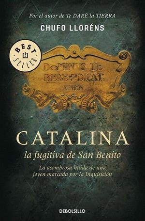 CATALINA LA FUGITIVA DE SAN BENITO (DB 781/3) | 9788483466728 | LLORENS, CHUFO | Llibreria La Gralla | Llibreria online de Granollers