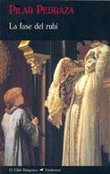 FASE DEL RUBÍ, LA | 9788477026488 | PEDRAZA, OILAR | Llibreria La Gralla | Librería online de Granollers