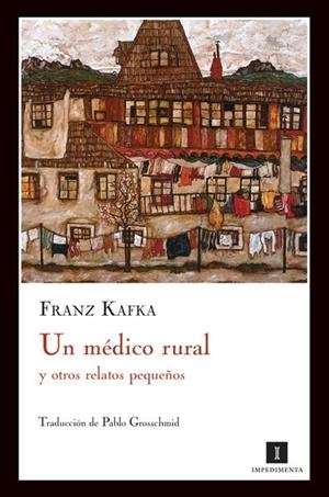 MEDICO RURAL Y OTROS RELATOS PEQUEÑOS, UN | 9788493711047 | KAFKA, FRANZ | Llibreria La Gralla | Llibreria online de Granollers