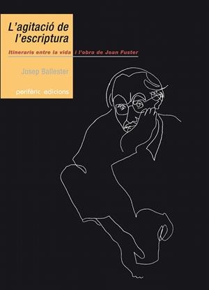 AGITACIO DE L'ESCRIPTURA, L' | 9788492435180 | BALLESTER, JOSEP | Llibreria La Gralla | Librería online de Granollers
