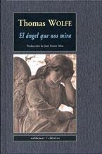 ANGEL QUE NOS MIRA, EL (VALDEMAR CLASICOS 11) | 9788477026327 | WOLFE, THOMAS | Llibreria La Gralla | Llibreria online de Granollers