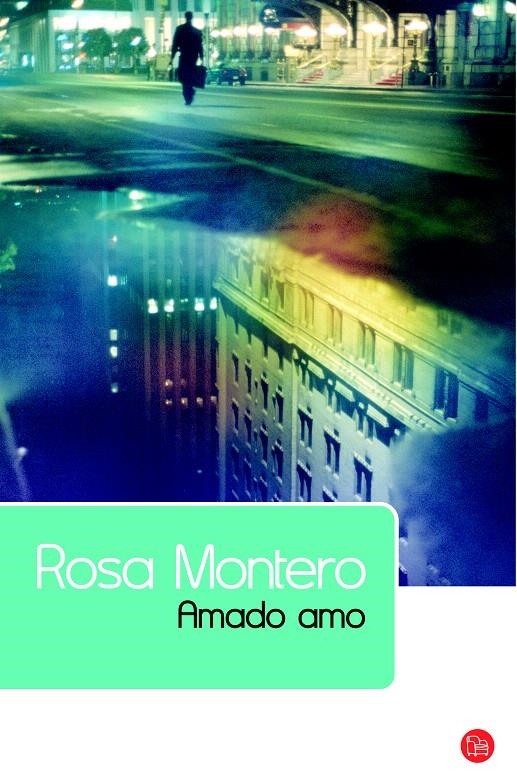 AMADO AMO (PUNTO DE LECTURA,14/10) | 9788466322843 | MONTERO, ROSA | Llibreria La Gralla | Llibreria online de Granollers