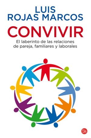 CONVIVIR (PL) | 9788466323123 | ROJAS MARCOS, LUIS | Llibreria La Gralla | Librería online de Granollers