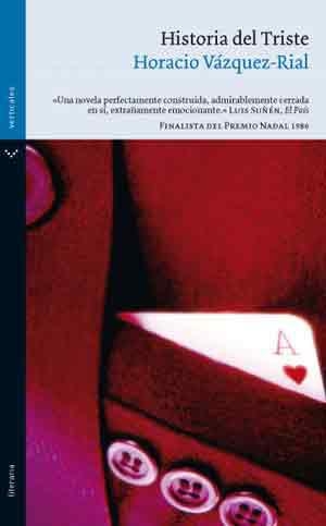 HISTORIA DEL TRISTE | 9788492421909 | VÁZQUEZ RIAL, HORACIO | Llibreria La Gralla | Llibreria online de Granollers