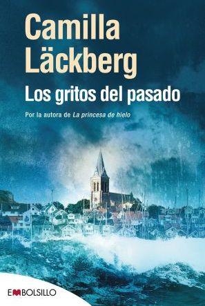 GRITOS DEL PASADO, LOS (EMBOLSILLO) | 9788496748880 | LACKBERG, CAMILLA | Llibreria La Gralla | Llibreria online de Granollers