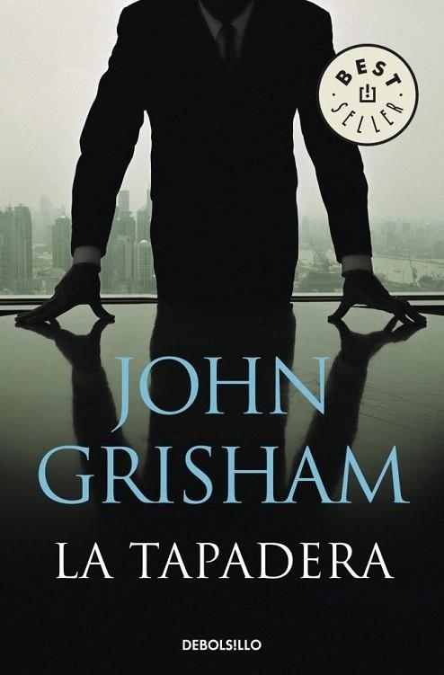TAPADERA, LA | 9788483469934 | GRISHAM, JOHN | Llibreria La Gralla | Librería online de Granollers