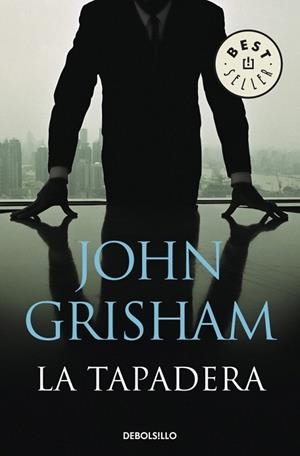 TAPADERA, LA | 9788483469934 | GRISHAM, JOHN | Llibreria La Gralla | Librería online de Granollers