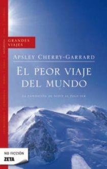 PEOR VIAJE DEL MUNDO, EL | 9788498720822 | CHERRY GARRARD, ASPLEY | Llibreria La Gralla | Llibreria online de Granollers