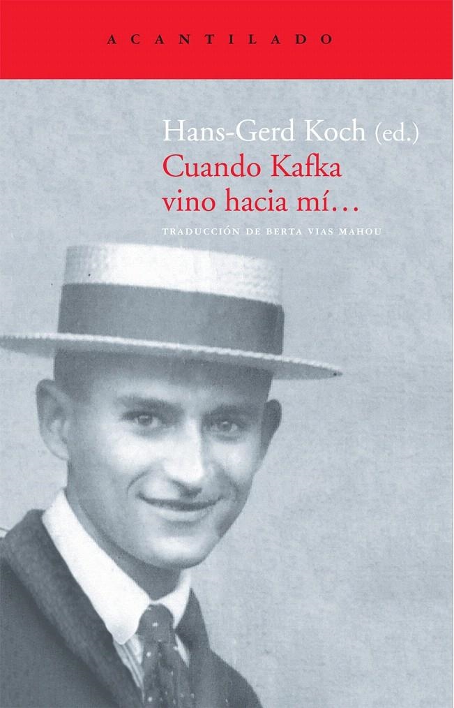 CUANDO KAFKA VINO HACIA MI... | 9788496834941 | KOCH, HANS-GERD | Llibreria La Gralla | Llibreria online de Granollers