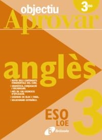 OBJECTIU APROVAR ANGLES 3R ESO LOE | 9788499060033 | TOUATI COHEN-COUDAR, CORINNE/NEMNI-NATAF, NICOLE | Llibreria La Gralla | Llibreria online de Granollers