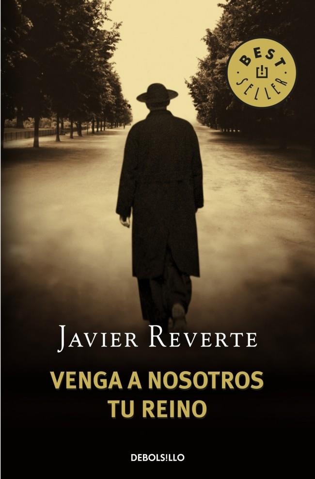 VENGA A NOSOTROS TU REINO (DB, 523/11) | 9788483468753 | REVERTE, JAVIER | Llibreria La Gralla | Llibreria online de Granollers
