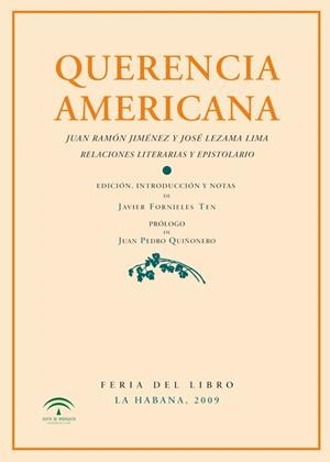 QUERENCIA AMERICANA | 9788496133938 | JIMENEZ, JUAN RAMON; LEZAMA LIMA, JOSE | Llibreria La Gralla | Llibreria online de Granollers