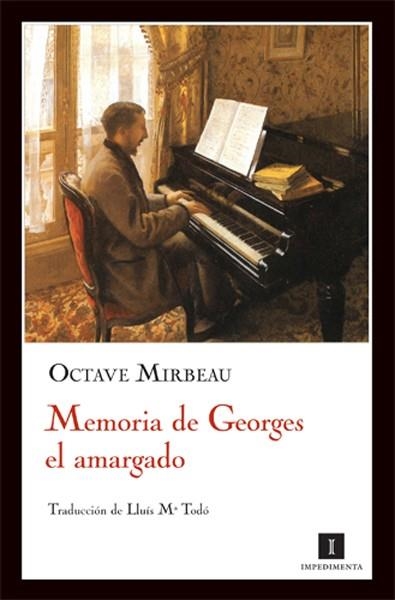 MEMORIAS DE GEORGES EL AMARGADO | 9788493655020 | MIRBEAU, OCTAVE | Llibreria La Gralla | Llibreria online de Granollers