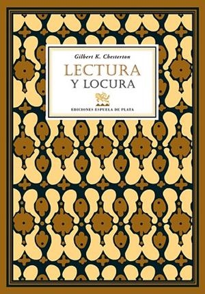 LECTURA Y LOCURA | 9788496956247 | CHESTERTON, G.K. | Llibreria La Gralla | Librería online de Granollers