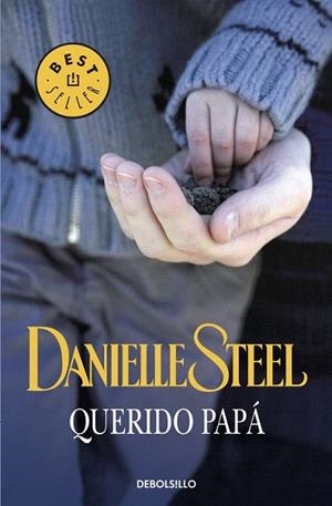 QUERIDO PAPA (DEBOLSILLO, 245/47) | 9788483467336 | STEEL, DANIELLE | Llibreria La Gralla | Llibreria online de Granollers