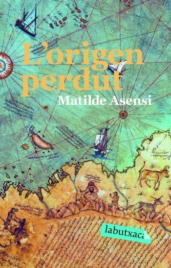 ORIGEN PERDUT, L' (LABUTXACA) | 9788492549191 | ASENSI, MATILDE | Llibreria La Gralla | Llibreria online de Granollers