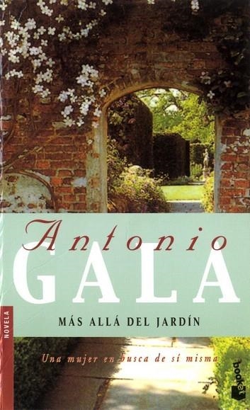 MAS ALLA DEL JARDIN (BOOKET NOVELA 5001/3) | 9788408081289 | GALA, ANTONIO | Llibreria La Gralla | Llibreria online de Granollers