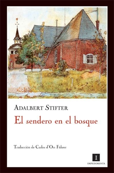 SENDERO EN EL BOSQUE, EL | 9788493655006 | STIFTER, ADALBERT | Llibreria La Gralla | Librería online de Granollers
