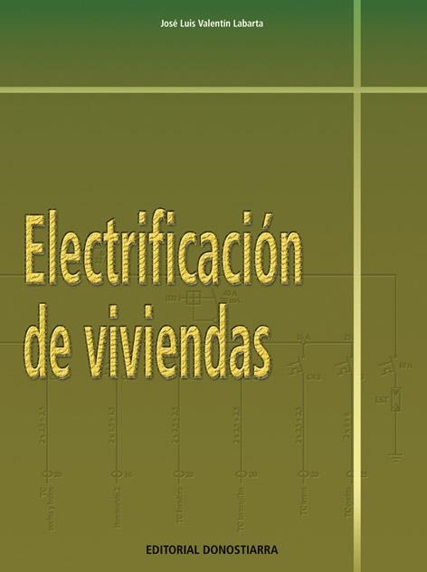 ELECTRIFICACION DE VIVIENDAS GM | 9788470633188 | Llibreria La Gralla | Librería online de Granollers