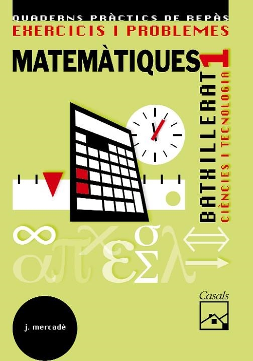 EXERCICIS I PROBLEMES 1 MATEMATIQUES BATXILLERAT | 9788421837726 | MERCADE CAPELLADES, JOAN MARIA | Llibreria La Gralla | Librería online de Granollers
