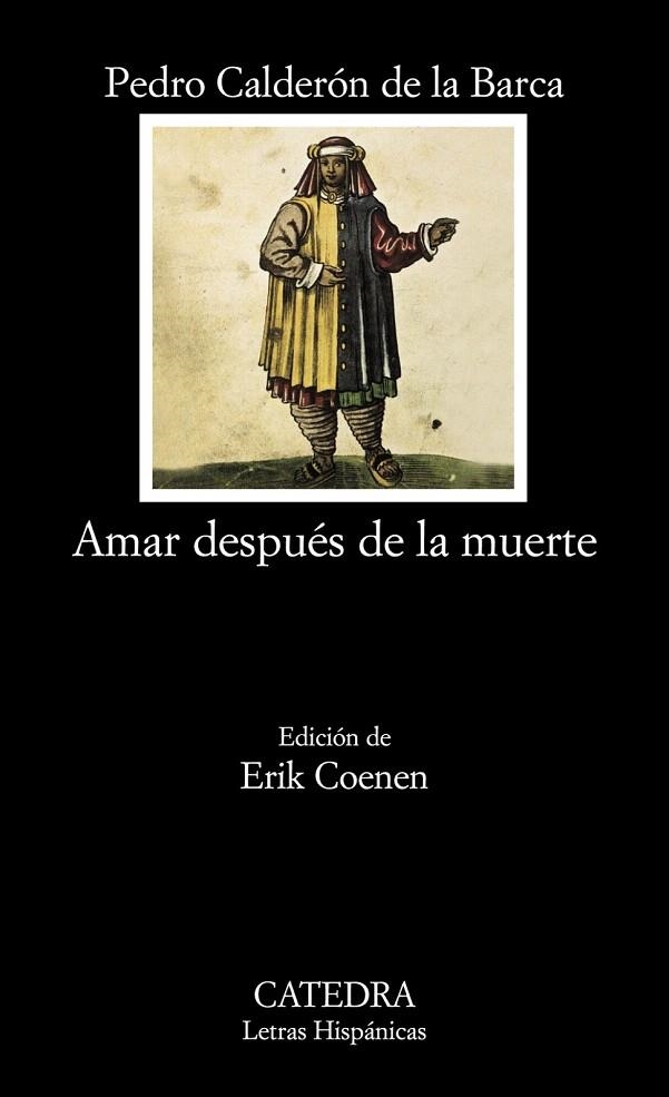 AMAR DESPUES DE LA MUERTE (LH,620) | 9788437624655 | CALDERON DE LA BARCA, PEDRO | Llibreria La Gralla | Librería online de Granollers