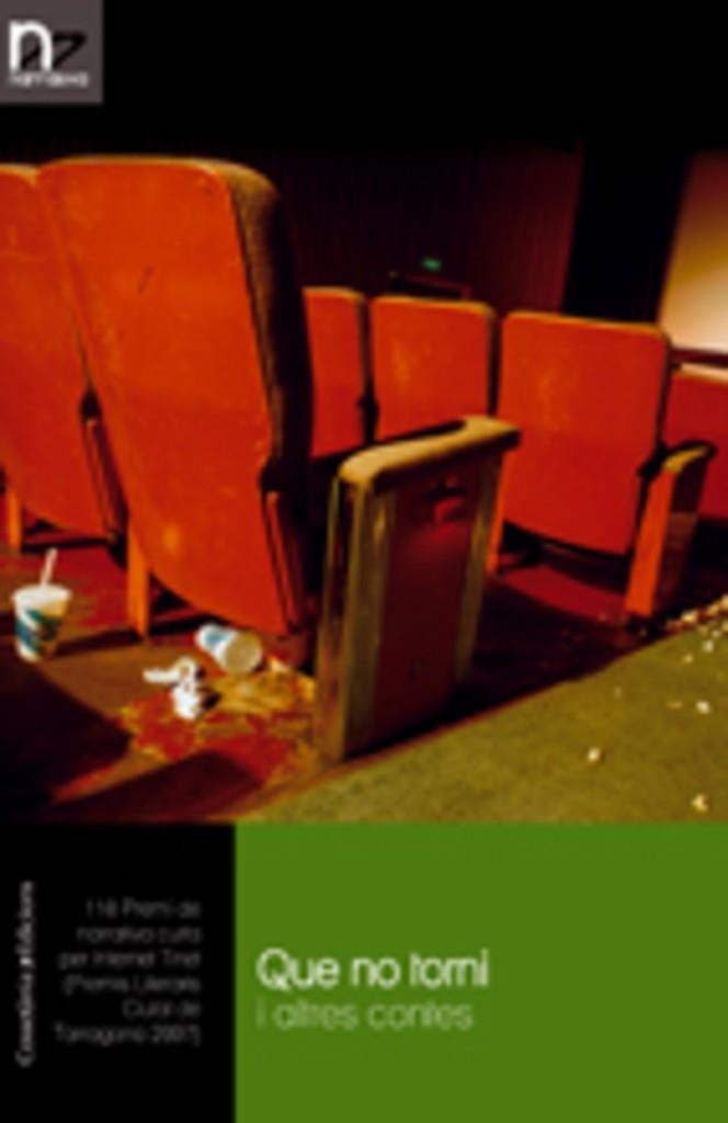 QUE NO TORNI I ALTRES CONTES (NARRATIVA, 60) | 9788497913454 | AA.VV. | Llibreria La Gralla | Llibreria online de Granollers