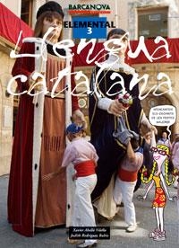 LLENGUA CATALANA 3 ELEMENTAL (ALUMNE+CD) | 9788448923563 | ABELLO, XAVIER / RODRIGUEZ, JUDITH | Llibreria La Gralla | Librería online de Granollers