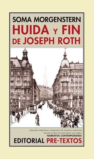 HUIDA Y FIN DE JOSEPH ROTH | 9788481918649 | MORGENSTERN, SOMA | Llibreria La Gralla | Librería online de Granollers