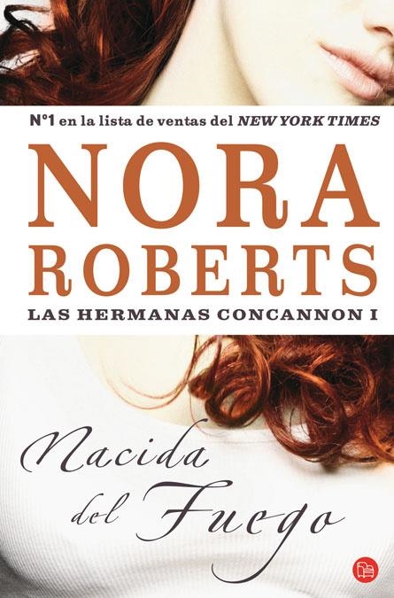 NACIDA DEL FUEGO (HERMANAS CONCANNON 1 - PL 78/14) | 9788466319706 | ROBERTS, NORA | Llibreria La Gralla | Librería online de Granollers
