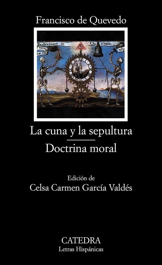 CUNA Y LA SEPULTURA, LA / DOCTRINA MORAL (LH,613) | 9788437624334 | QUEVEDO, FRANCISCO DE | Llibreria La Gralla | Llibreria online de Granollers