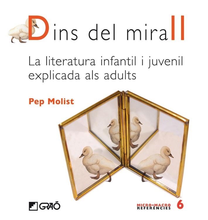 DINS DEL MIRALL.LA LITERATURA INFANTIL I JUVENIL EXPLICADA | 9788478275342 | MOLIST, PEP | Llibreria La Gralla | Llibreria online de Granollers