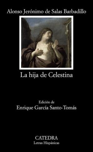 HIJA DE CELESTINA (LH,614) | 9788437624341 | DE SALAS BARBADILLO, ALONSO JERONIMO | Llibreria La Gralla | Librería online de Granollers
