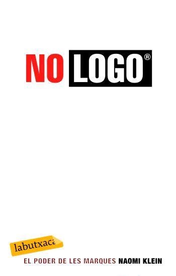 NO LOGO. EL PODER DE LES MARQUES (LABUTXACA) | 9788496863514 | KLEIN, NAOMI | Llibreria La Gralla | Llibreria online de Granollers