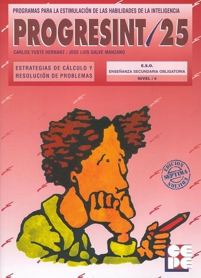 PROGRESINT 25. ESTRATEGIAS DE CALCULO Y RESOLUCION DE PROBLE | 9788478691739 | YUSTE HERNANZ; GALVE MANZANO | Llibreria La Gralla | Librería online de Granollers