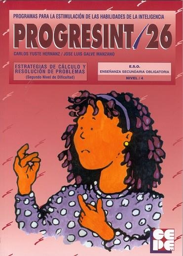 PROGRESINT 26. ESTRATEGIAS DE CALCULO Y RESOLUCION DE PROBLE | 9788478692309 | YUSTE HERRANZ; GALVE MANZANO | Llibreria La Gralla | Librería online de Granollers