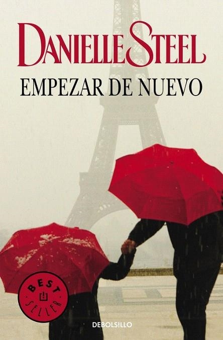 EMPEZAR DE NUEVO (DEBOLSILLO, 245/41) | 9788483460368 | STEEL, DANIELLE | Llibreria La Gralla | Librería online de Granollers