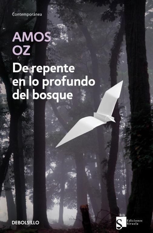 DE REPENTE EN LO PROFUNDO DEL BOSQUE (DB CONTEMP. 387/9) | 9788483463758 | OZ, AMOS | Llibreria La Gralla | Librería online de Granollers