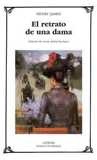 RETRATO DE UNA DAMA, EL (LETRAS UNIVERSALES, 302) | 9788437623849 | JAMES, HENRY | Llibreria La Gralla | Librería online de Granollers