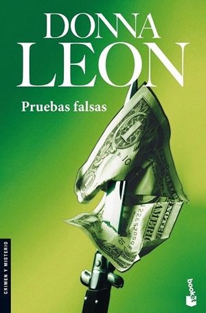 PRUEBAS FALSA (BOOKET 2035) | 9788432217586 | LEON, DONNA | Llibreria La Gralla | Llibreria online de Granollers