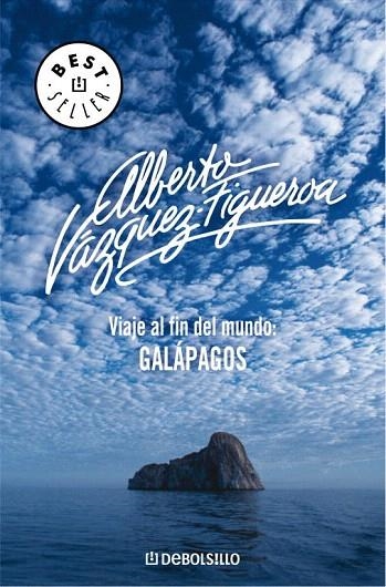 VIAJE AL FIN DEL MUNDO.GALAPAGOS (DEBOLSILLO, 69/27) | 9788483463598 | VAZQUEZ FIGUEROA, ALBERTO | Llibreria La Gralla | Llibreria online de Granollers