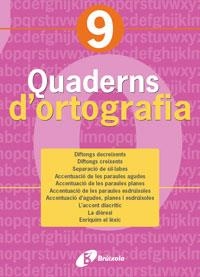 Q. D'ORTOGRAFIA 9 (2005) | 9788483047736 | Llibreria La Gralla | Llibreria online de Granollers